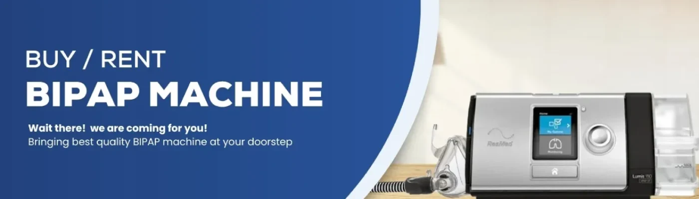 Bipap machine on rent